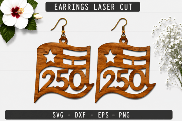 250th Flag Earring SVG Laser Cut File for Earrings and Laser Cutting