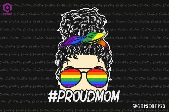 Proud Mom Messy Hair Bun Graphics for LGBTQ Content